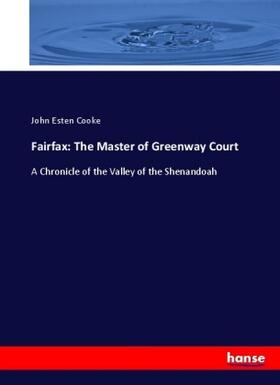 Cooke |  Fairfax: The Master of Greenway Court | Buch |  Sack Fachmedien