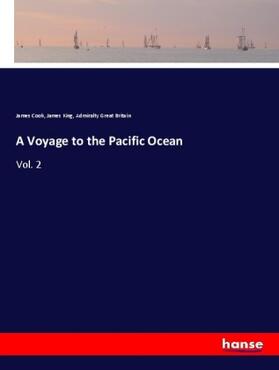 Cook / King / Great Britain |  A Voyage to the Pacific Ocean | Buch |  Sack Fachmedien