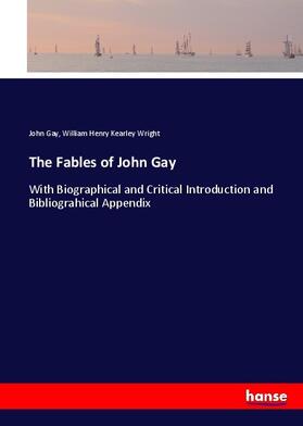 Gay / Wright |  The Fables of John Gay | Buch |  Sack Fachmedien