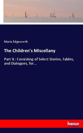 Edgeworth |  The Children's Miscellany | Buch |  Sack Fachmedien