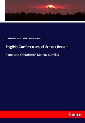 Renan / Waters |  English Conferences of Ernest Renan | Buch |  Sack Fachmedien