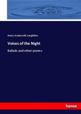 Longfellow |  Voices of the Night | Buch |  Sack Fachmedien