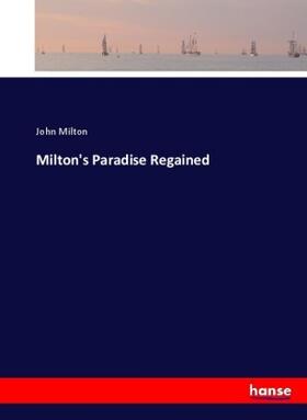 Milton |  Milton's Paradise Regained | Buch |  Sack Fachmedien