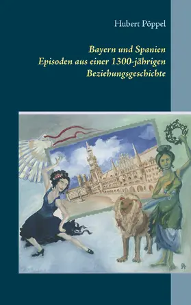 Pöppel |  Bayern und Spanien | eBook | Sack Fachmedien