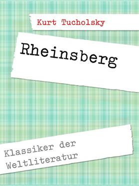 Tucholsky |  Rheinsberg | eBook | Sack Fachmedien