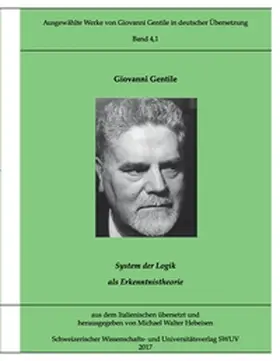 Gentile / Hebeisen |  Ausgewählte Werke von Giovanni Gentile, Band 4.1 | Buch |  Sack Fachmedien