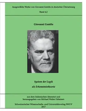 Gentile / Hebeisen |  Ausgewählte Werke von Giovanni Gentile, Band 4.2 | Buch |  Sack Fachmedien