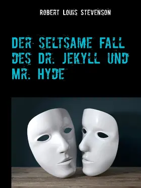 Stevenson |  Der seltsame Fall des Dr. Jekyll und Mr. Hyde | eBook | Sack Fachmedien