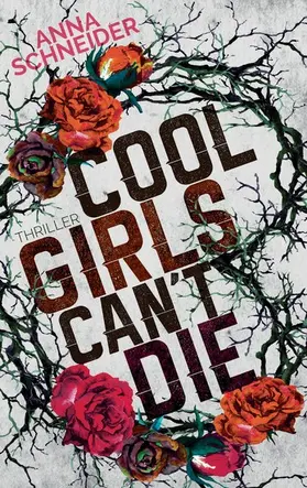 Schneider |  Cool Girls can't die | eBook | Sack Fachmedien