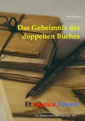 Wagner |  Et respice finem! | Buch |  Sack Fachmedien