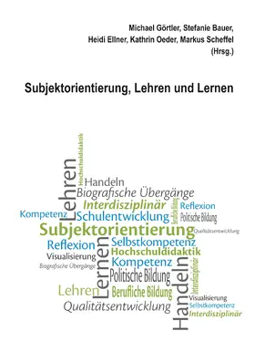 Görtler / Bauer / Ellner |  Subjektorientierung, Lehren und Lernen | eBook | Sack Fachmedien