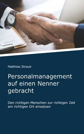 Straub |  Personalmanagement auf einen Nenner gebracht | eBook | Sack Fachmedien