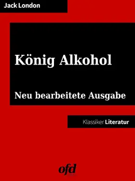 London / edition |  König Alkohol - Erinnerungen eines Trinkers | eBook | Sack Fachmedien