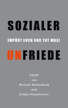 Hollenbach / Stojadinovic |  Sozialer Unfriede | Buch |  Sack Fachmedien
