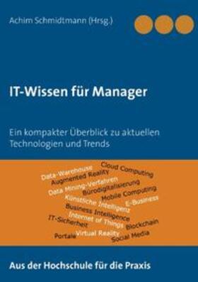 Schmidtmann |  IT-Wissen für Manager | Buch |  Sack Fachmedien