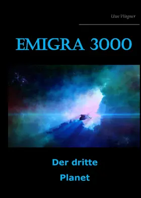 Wagner |  Emigra 3000 | eBook | Sack Fachmedien