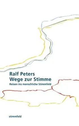 Peters |  Wege zur Stimme | Buch |  Sack Fachmedien