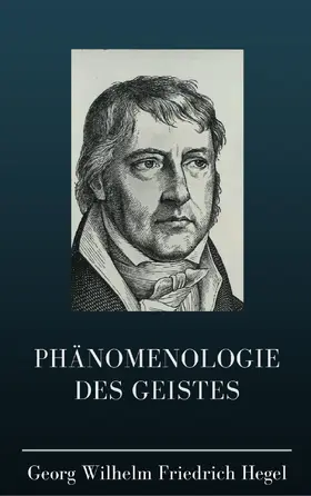 Hegel |  Phänomenologie des Geistes | eBook | Sack Fachmedien