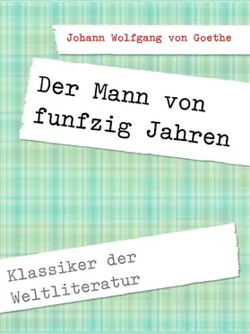 Goethe |  Der Mann von funfzig Jahren | eBook | Sack Fachmedien