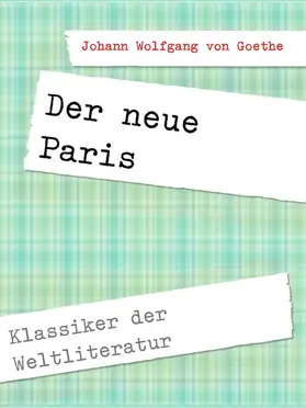 Goethe |  Der neue Paris | eBook | Sack Fachmedien