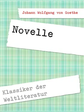 Goethe |  Novelle | eBook | Sack Fachmedien