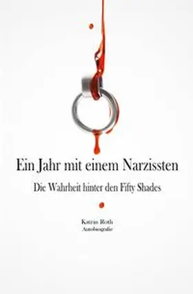 Roth |  Ein Jahr mit einem Narzissten | Buch |  Sack Fachmedien