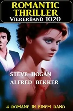 Bekker / Hogan |  Romantic Thriller Viererband 1020 | eBook | Sack Fachmedien