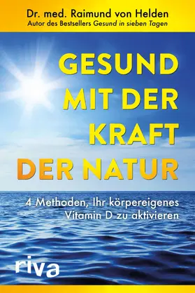 Helden |  Gesund mit der Kraft der Natur | eBook | Sack Fachmedien