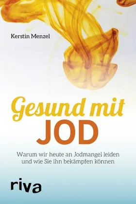 Menzel |  Gesund mit Jod | eBook | Sack Fachmedien