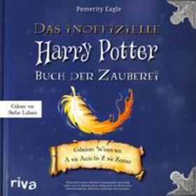 Cnyrim |  Das inoffizielle Harry-Potter-Buch der Zauberei | Sonstiges |  Sack Fachmedien
