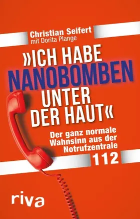 Seifert / Plange |  "Ich habe Nanobomben unter der Haut!" | eBook | Sack Fachmedien