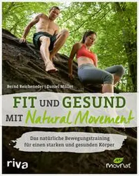 Reicheneder / Müller |  Fit und gesund mit Natural Movement | eBook | Sack Fachmedien