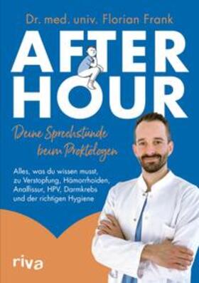 Frank |  After Hour – deine Sprechstunde beim Proktologen | eBook | Sack Fachmedien