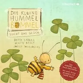 Sabbag / Kelly / Herrenbrück |  Die kleine Hummel Bommel sucht das Glück (Die kleine Hummel Bommel) | Sonstiges |  Sack Fachmedien