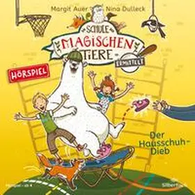 Auer / Ruyters |  Die Schule der magischen Tiere ermittelt - Hörspiele 2: Der Hausschuh-Dieb | Sonstiges |  Sack Fachmedien