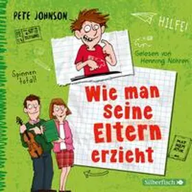 Johnson |  Wie man seine Eltern erzieht (Eltern 1) | Sonstiges |  Sack Fachmedien