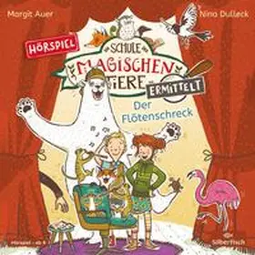 Auer / Ruyters |  Die Schule der magischen Tiere ermittelt - Hörspiele 4: Der Flötenschreck | Sonstiges |  Sack Fachmedien