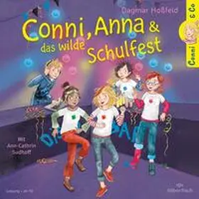 Hoßfeld |  Conni & Co 4: Conni, Anna und das wilde Schulfest | Sonstiges |  Sack Fachmedien