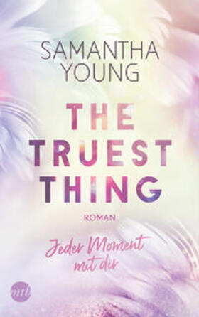 Young |  The Truest Thing - Jeder Moment mit dir | Buch |  Sack Fachmedien