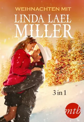 Miller |  Weihnachten mit Linda Lael Miller (3in1) | eBook | Sack Fachmedien