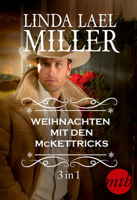 Miller |  Weihnachten mit den McKettricks (3in1) | eBook | Sack Fachmedien