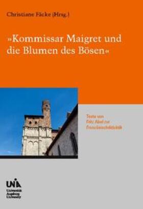 Abel / Fäcke |  "Kommissar Maigret und die Blumen des Bösen" | Buch |  Sack Fachmedien