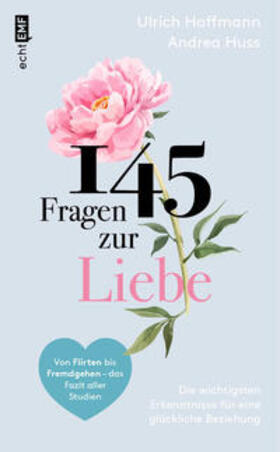 Hoffmann / Huss |  Hoffmann, U: 145 Fragen zur Liebe - Die wichtigsten Erkenntn | Buch |  Sack Fachmedien