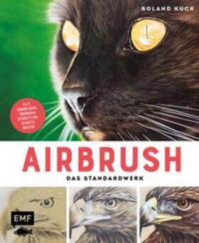 Kuck |  Airbrush - Das Standardwerk | Buch |  Sack Fachmedien