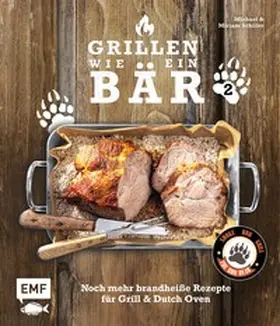 Schiller |  Grillen wie ein Bär 2 | Buch |  Sack Fachmedien