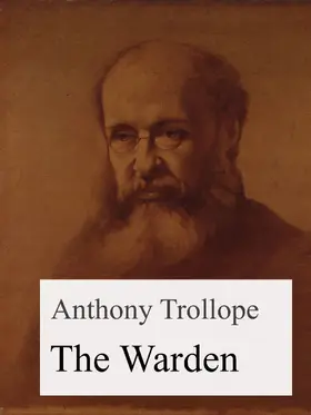 Trollope |  The Warden | eBook | Sack Fachmedien