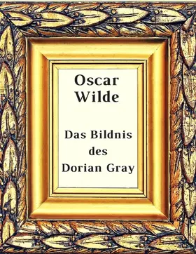 Wilde |  Das Bildnis des Dorian Gray | eBook | Sack Fachmedien