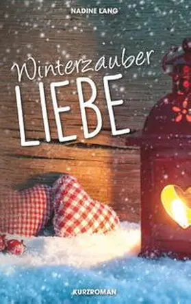 Lang |  Winterzauber Liebe | Buch |  Sack Fachmedien