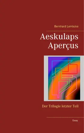 Lembcke |  Aeskulaps Aperçus | eBook | Sack Fachmedien