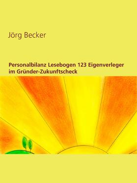 Becker |  Personalbilanz Lesebogen 123 Eigenverleger im Gründer-Zukunftscheck | eBook | Sack Fachmedien